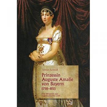Prinzessin Auguste Amalie von Bayern (1788-1851)