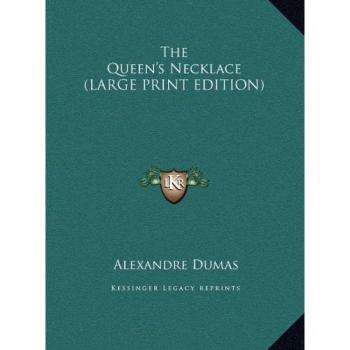 The Queen's Necklace (LARGE PRINT EDITION)