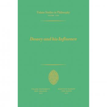Dewey and his Influence