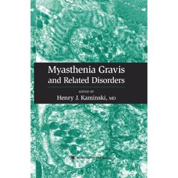 Myasthenia Gravis and Related Disorders