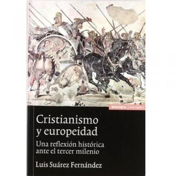 Cristianismo y  europeidad. Una reflexión histórica ante el tercer milenio