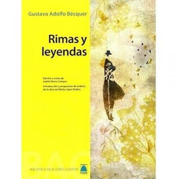 RIMAS Y LEYENDAS.(LECTURA BACHILLERATO).(B. TEIDE)