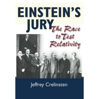 Princeton Einstein's Jury: The Race to Test Relativity