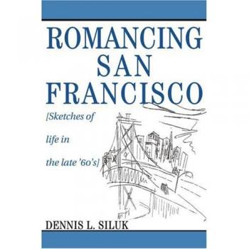 Romancing San Francisco