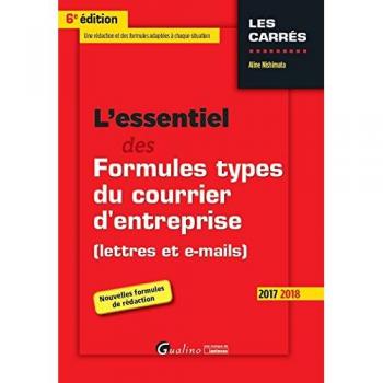 L'essentiel des formules types du courrier d'entreprise