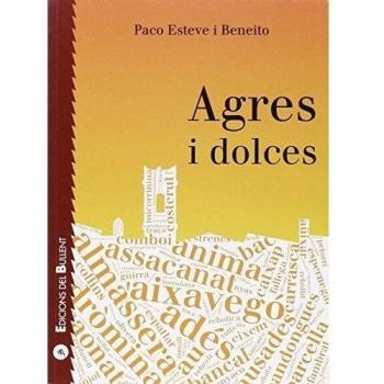 Agres i dolces