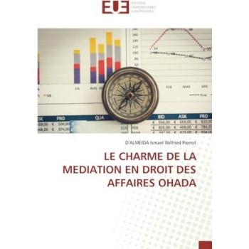 Le Charme de la Médiation en Droit des Affaires OHADA