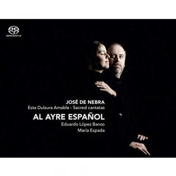 Nebra: Esta dulzura amable (CD).
