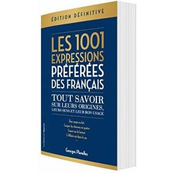 Les 1 001 expressions préférées des Français