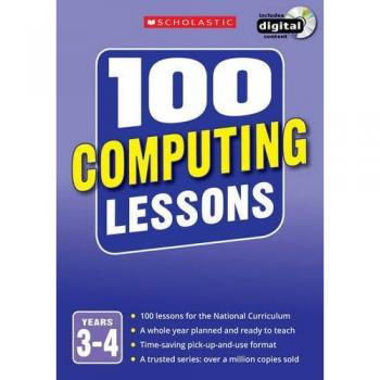 100 Computing Lessons: Years 3-4