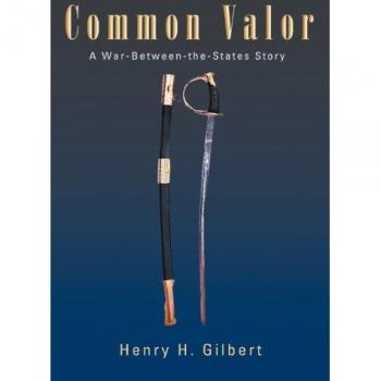 Common Valor: A War-Between-The-States Story