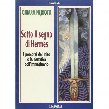 Sotto il segno di Hermes. I percorsi del mito e la narrativa dell'immaginario