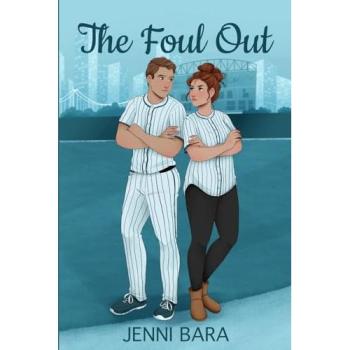 The Foul Out (The Boston Revs Three Outs, Band 3)