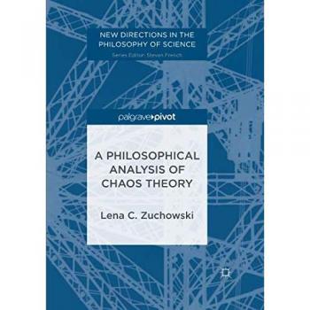 A Philosophical Analysis of Chaos Theory