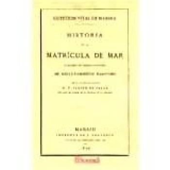 Cuestion vital de marina. Historia de la matrícula de mar