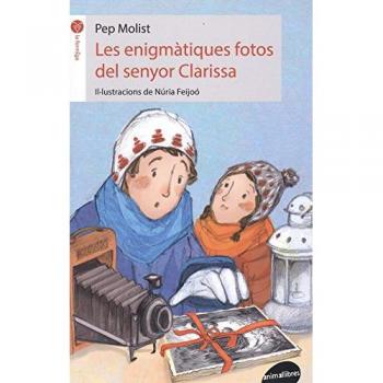 Les enigmàtiques fotos del senyor Clarissa (Tapa blanda).