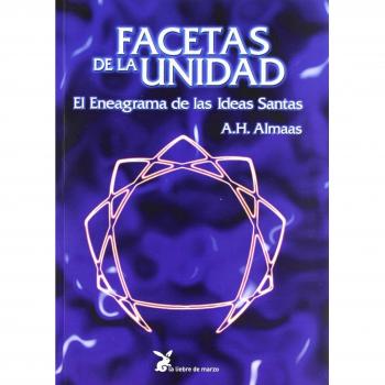 Facetas de la unidad: el eneagrama de las ideas santas (Tapa blanda).
