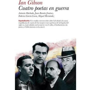 Cuatro poetas en guerra: 8 (España Escrita)