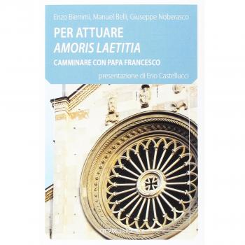 Per attuare amoris laetitia camminare con papa Francesco