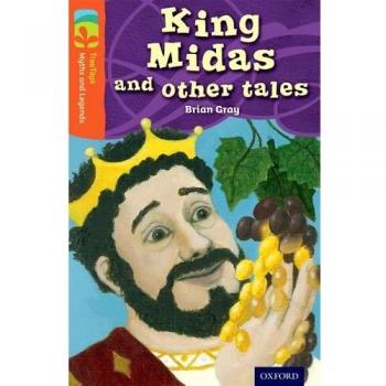 Oxford Reading Tree TreeTops Myths and Legends: Level 13: King...