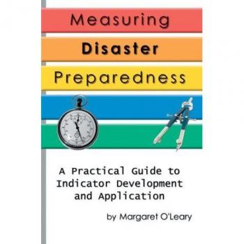 O'Leary, Margaret R: Measuring Disaster Preparedness