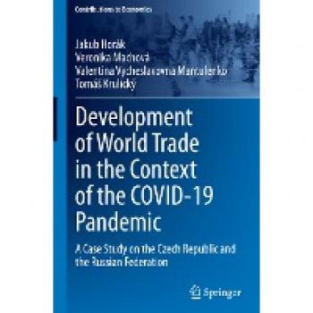 Development of World Trade in the Context of the COVID-19 Pandemic: A Case Study on Czech Republic and Russian Federation