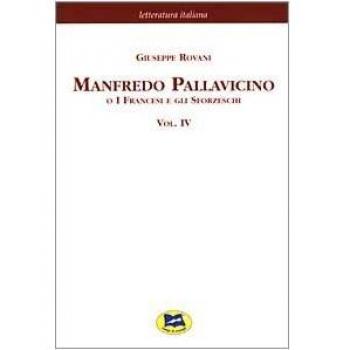 Manfredo Pallavicino o I Francesi e gli Sforzeschi [1877]