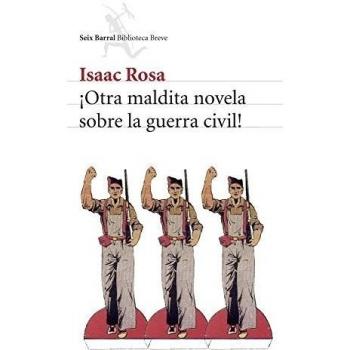 ¡Otra Maldita Novela Sobre La Guerra Civil!.