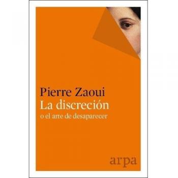 Discreción o el arte de desaparecer