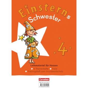 Einsterns Schwester 4. Schuljahr. Themenhefte 1-4 und Training Grundwortschatz