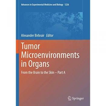 Tumor Microenvironments in Organs: From Brain to Skin