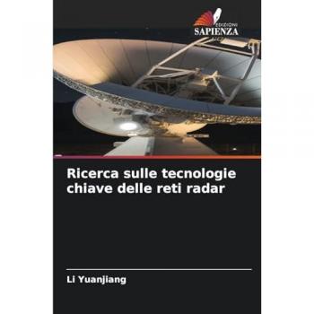 Yuanjiang, Li: Ricerca sulle tecnologie chiave delle reti radar