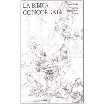 La Bibbia concordata. Nuovo Testamento
