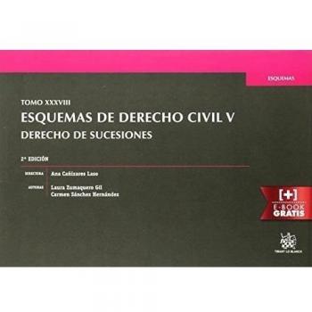 Tomo XXXVIII Esquemas de Derecho Civil V Derecho de Sucesiones 2ª Edición 2016