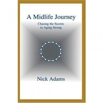 A Midlife Journey: Chasing the Secrets to Aging Strong