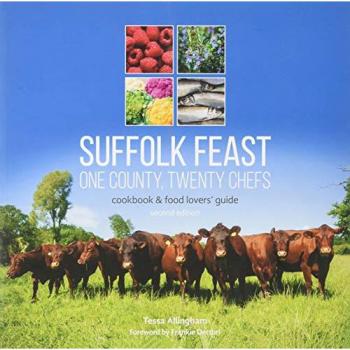 Tessa Allingham Suffolk Feast 2: One County, Twenty Chefs