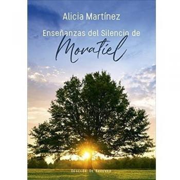 ENSEÑANZAS DEL SILENCIO DE MORATIEL