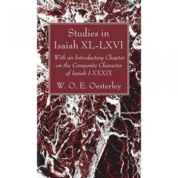 Studies in Isaiah XL-LXVI: With an Introductory Chapter on the Composite Character of Isaiah I-XXXIX