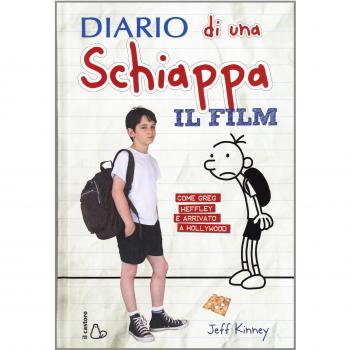 Diario di una schiappa. Il film. Ediz. illustrata