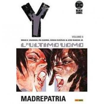 Y. L'ultimo uomo. Vol. 9: Madrepatria