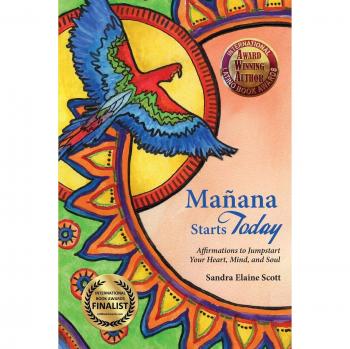 Manana Starts Today: Affirmations to Jumpstart Your Heart, Mind, and Soul