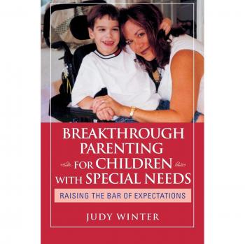 Breakthrough Parenting for Children with Special Needs
