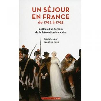 Un séjour en France de 1792 à 1795