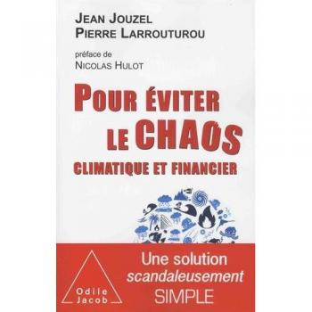 Pour éviter le chaos climatique et financier