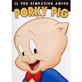 Il tuo simpatico amico Porky Pig