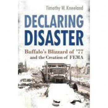 Declaring Disaster by Timothy W. Kneeland