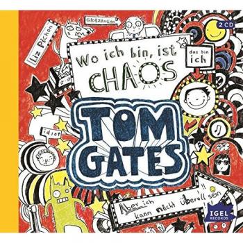 Pichon, Liz: Tom Gates 01. Wo ich bin ist Chaos