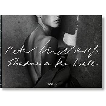TASCHEN Peter Lindbergh. Shadows on the Wall (Allemand, Français, Anglais)