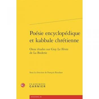Poésie encyclopédique et kabbale chrétienne
