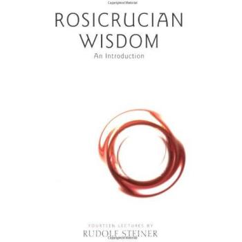 Rosicrucian Wisdom: An Introduction